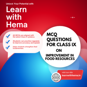 IMPROVEMENT IN FOOD RESOURCES - Part 1