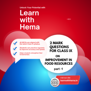 IMPROVEMENT IN FOOD RESOURCES part 1